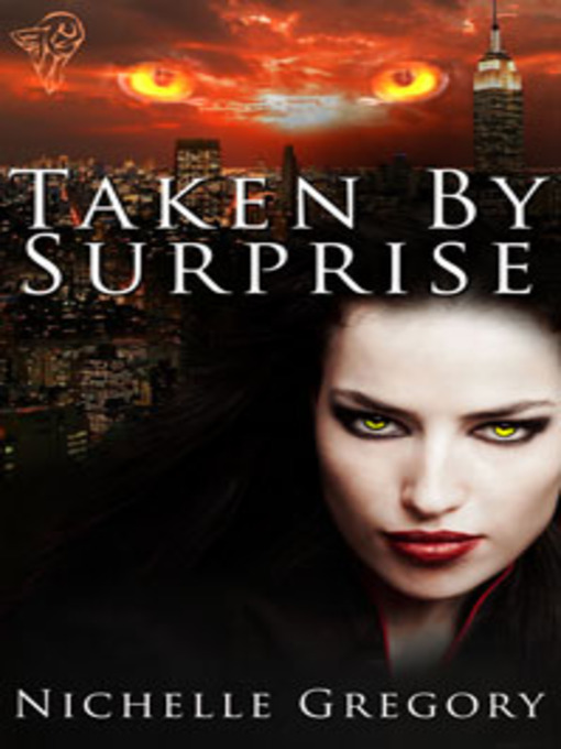 Title details for Taken By Surprise by Nichelle Gregory - Available